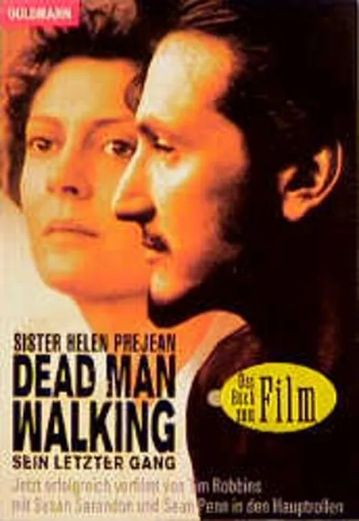 Dead Man Walking. Sein letzter Gang.