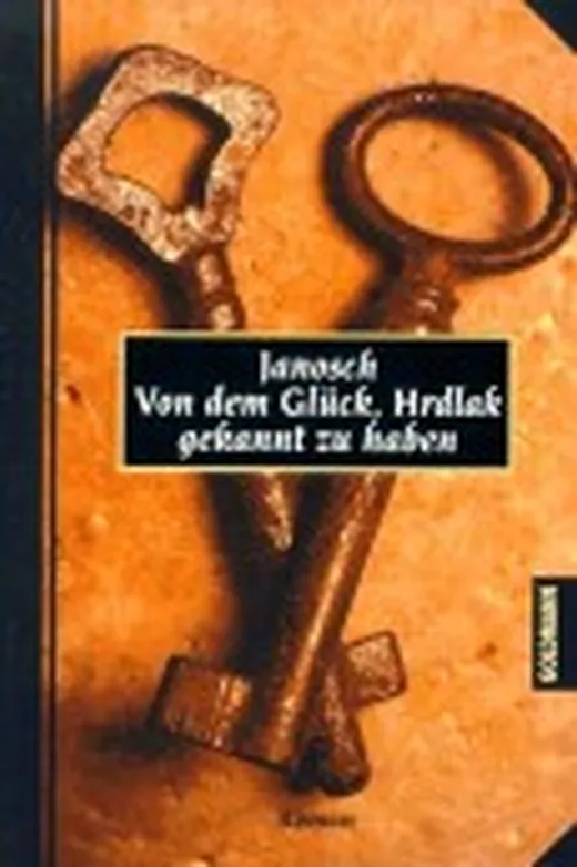 Von dem Glück, Hrdlak gekannt zu haben
