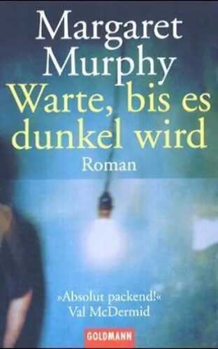 Warte, bis es dunkel wird