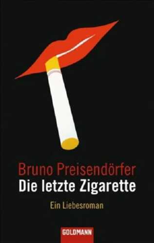 Die letzte Zigarette