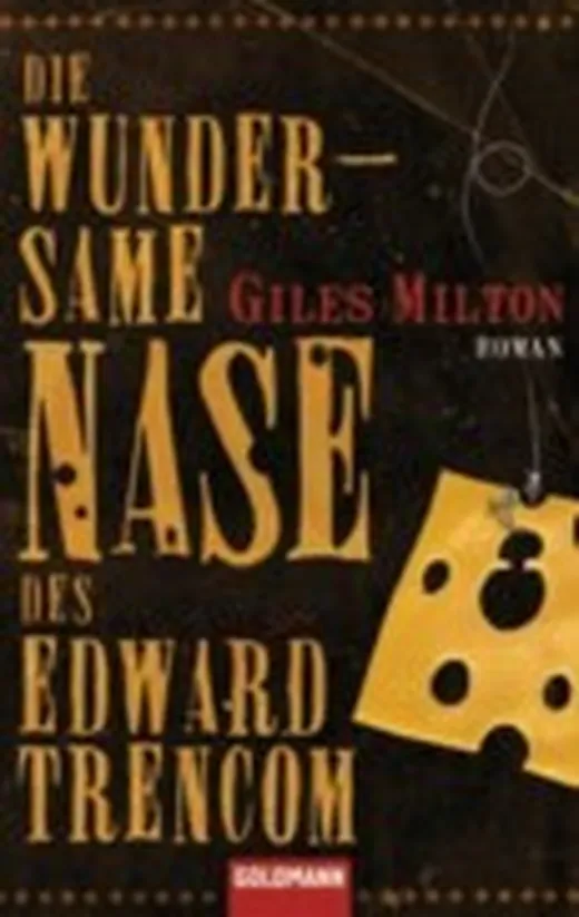Die wundersame Nase des Edward Trencom