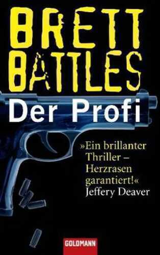 Der Profi — Brett Battles,