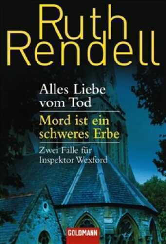 Alles Liebe vom Tod / Mord ist ein schweres Erbe