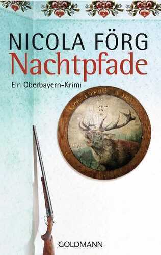 Nachtpfade — Nicola Förg