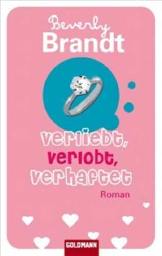 Verliebt, verlobt, verhaftet