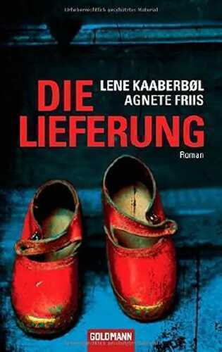 Die Lieferung — Lene Kaaberbol