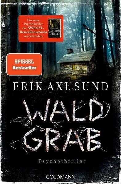 Waldgrab: Psychothriller