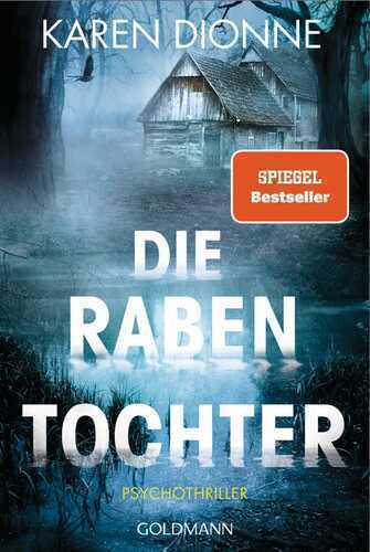 Die Rabentochter — Karen Dionne