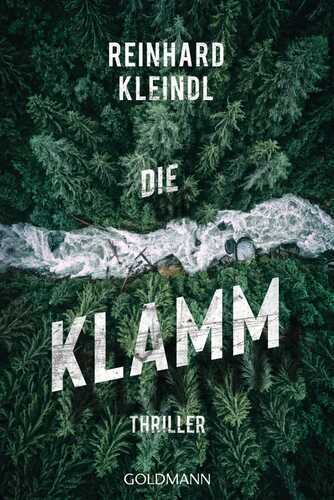 Die Klamm — Reinhard Kleindl