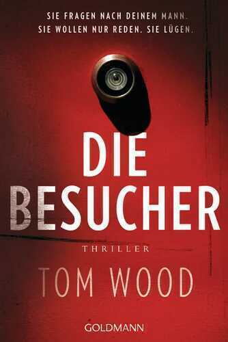 Die Besucher — Tom Wood