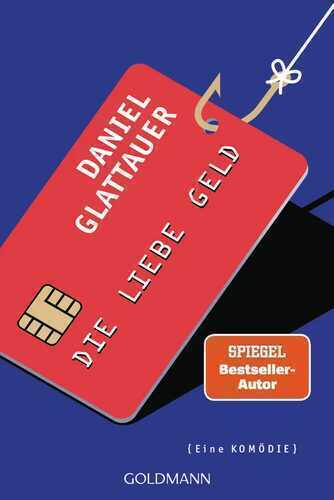 Die Liebe Geld — Daniel Glattauer