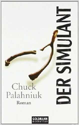 Der Simulant — Chuck Palahniuk