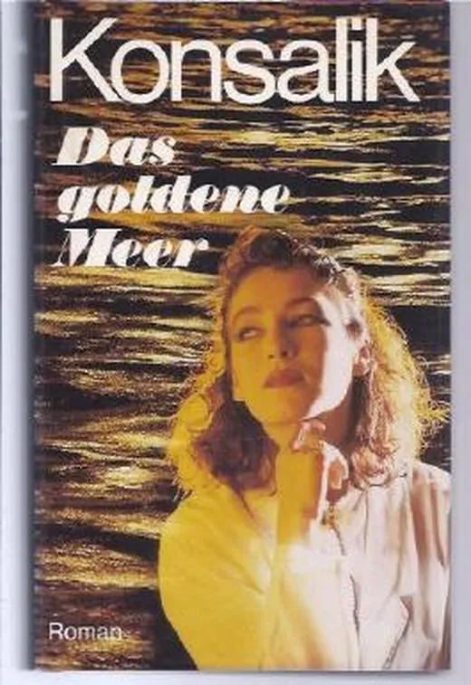 Das goldene Meer.