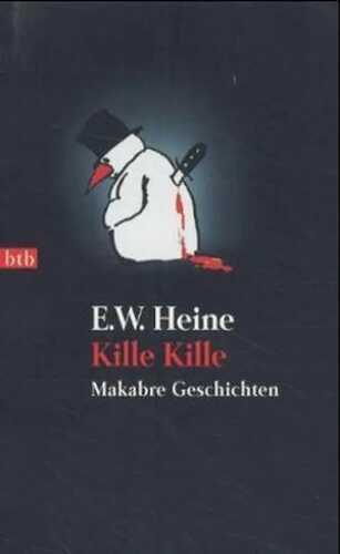 Kille Kille — E. W. Heine