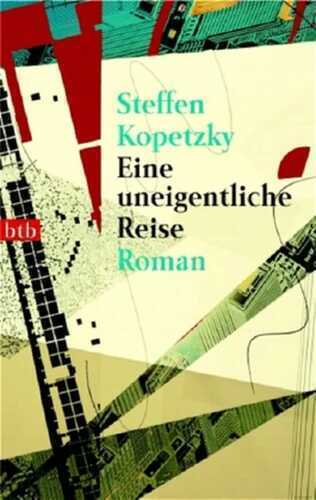 Eine uneigentliche Reise