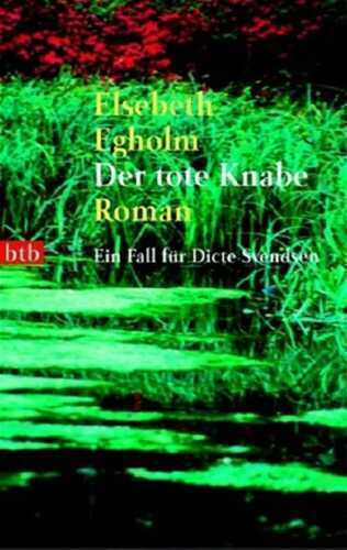 Der tote Knabe — Elsebeth Egholm