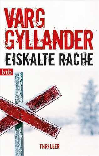 Eiskalte Rache — Varg Gyllander