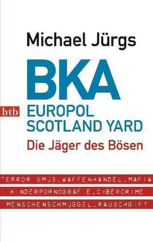 BKA — Michael Jürgs