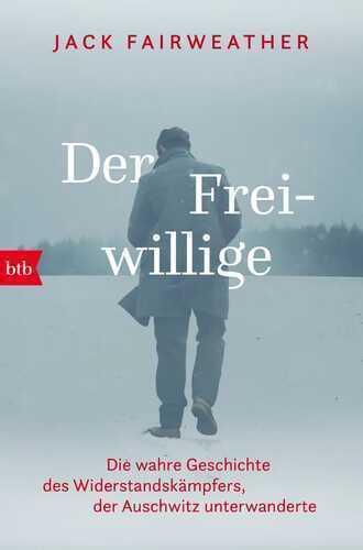 Der Freiwillige — Jack Fairweather