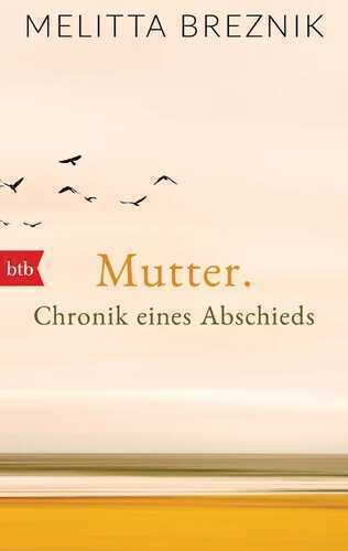 Mutter — Melitta Breznik