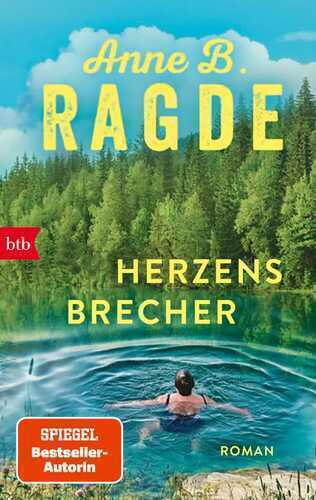 Herzensbrecher — Anne B. Ragde
