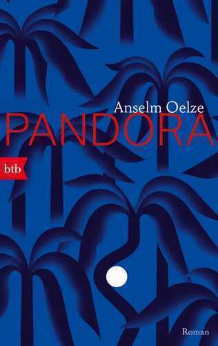 Pandora — Anselm Oelze