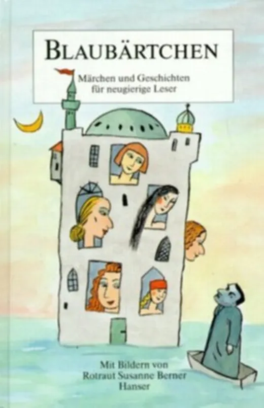 Blaubärtchen. Märchen und Geschichten für neugierige Leser