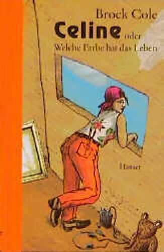 Celine oder Welche Farbe hat das Leben