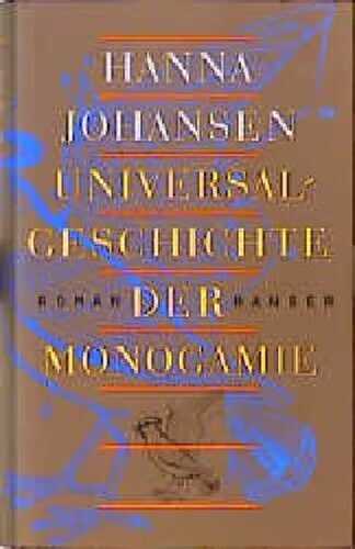Universalgeschichte der Monogamie