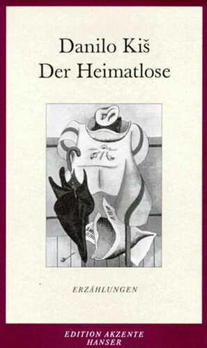 Der Heimatlose — Danilo Kiş