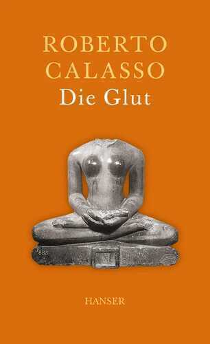 Die Glut — Roberto Calasso