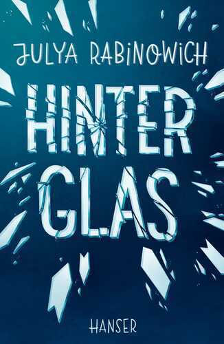 Hinter Glas — Julya Rabinowich