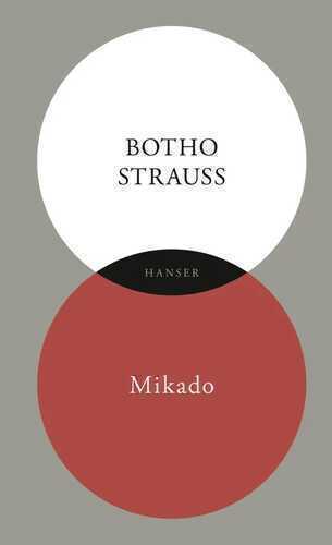 Mikado — Botho Strauss