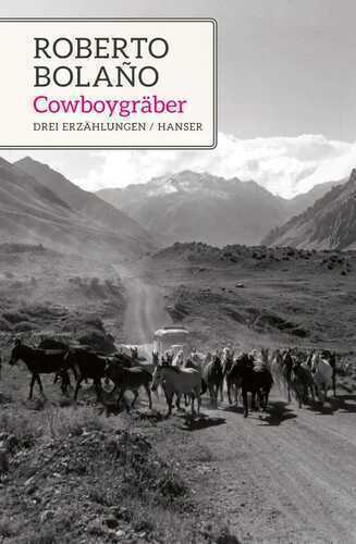 Cowboygräber — Roberto Bolano