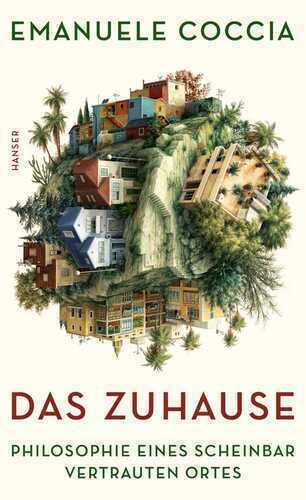 Das Zuhause — Emanuele Coccia