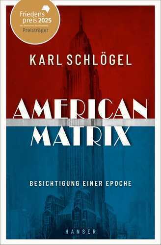 American Matrix — Karl Schlögel