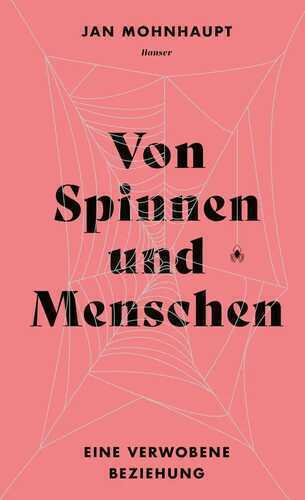 Von Spinnen und Menschen