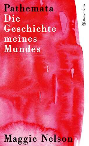 Pathemata. Die Geschichte meines Mundes