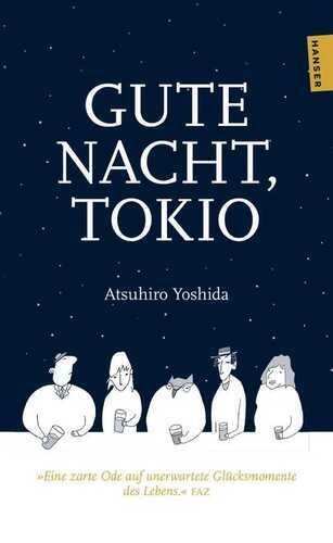Gute Nacht, Tokio