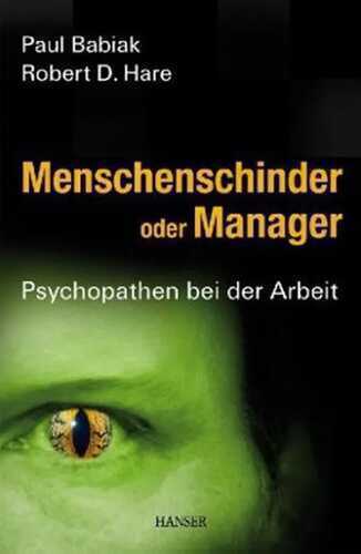 Menschenschinder oder Manager — Paul Babiak