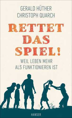 Rettet das Spiel! — Christoph Quarch,