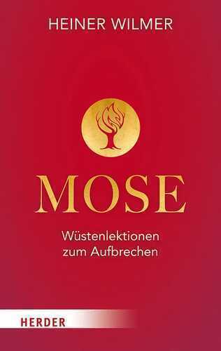 Mose — Heiner Wilmer
