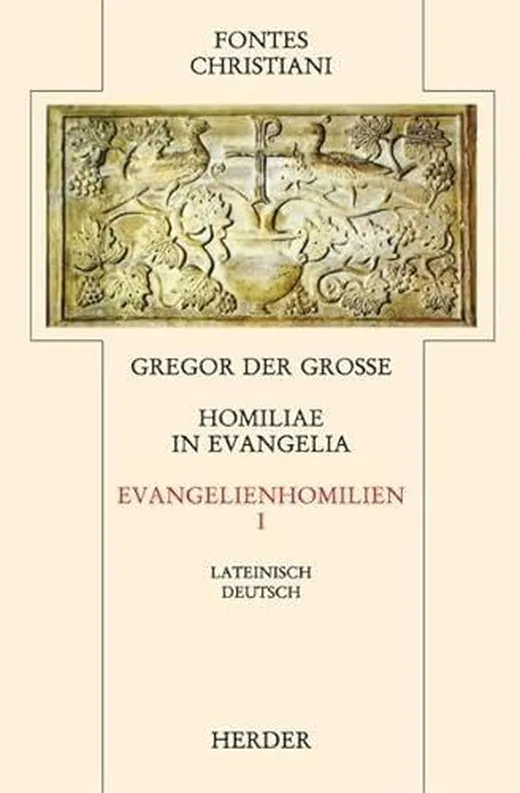 Homiliae in Evangelia = Evangelienhomilien: Zweiter Teilband : übersetzt und eingeleitet von Michael Fiedrowicz (Fontes Christiani 2. Folge)