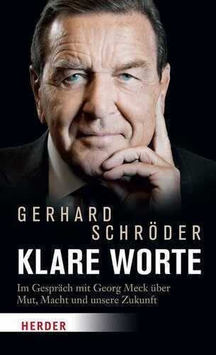 Klare Worte — Gerhard Schröder
