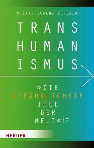 Transhumanismus — Stefan Lorenz  Sorgner