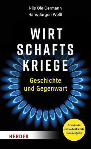Wirtschaftskriege — Nils Ole Oermann