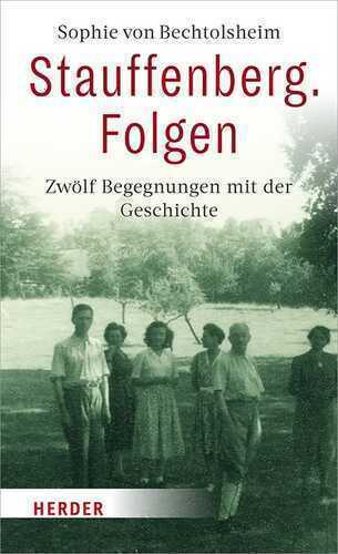 Stauffenberg. Folgen — Sophie von Bechtolsheim