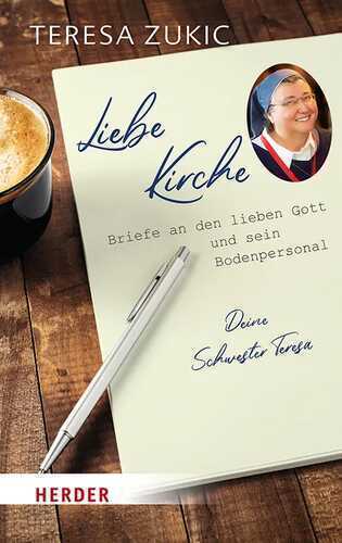Liebe Kirche... — Teresa Zukic