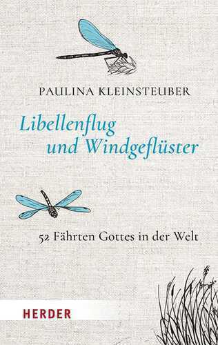 Libellenflug und Windgeflüster — Paulina Kleinsteuber