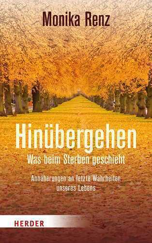Hinübergehen — Monika Renz